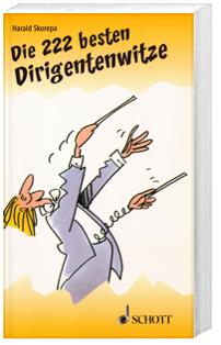 Die 222 besten Dirigentenwitze